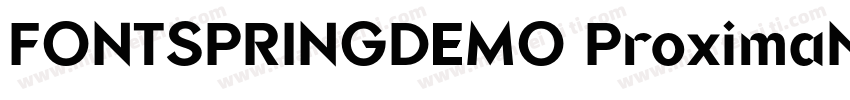 FONTSPRINGDEMO ProximaNovaMediumReg字体转换